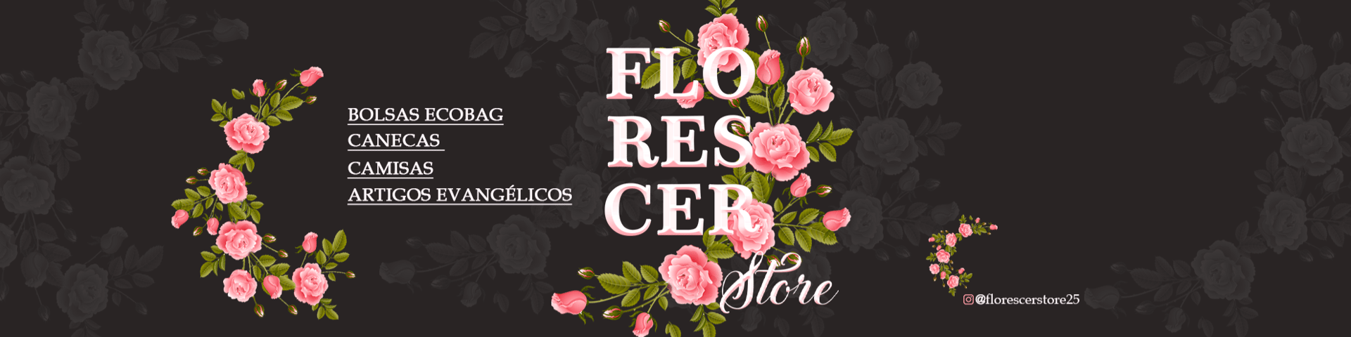 Nome da loja  Florescer Store