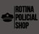 Rotina Policial Shop