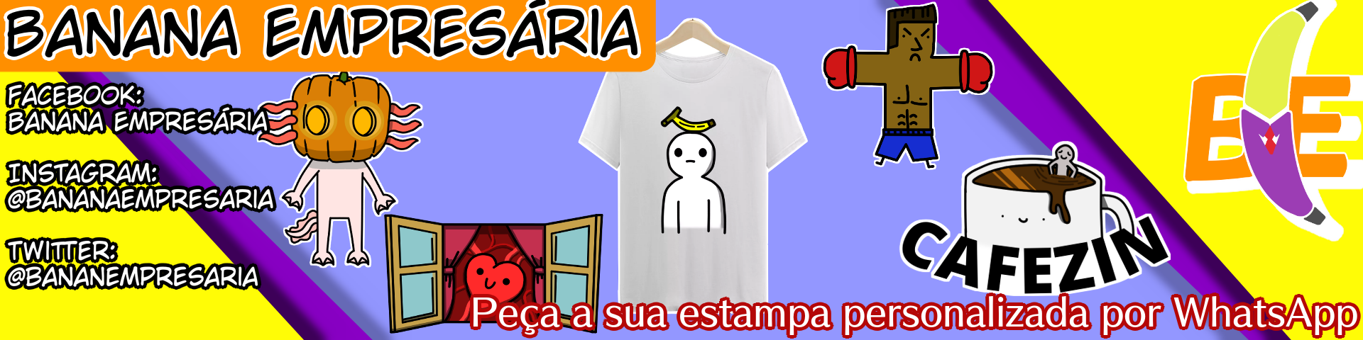 Nome da loja  Banana Empresária