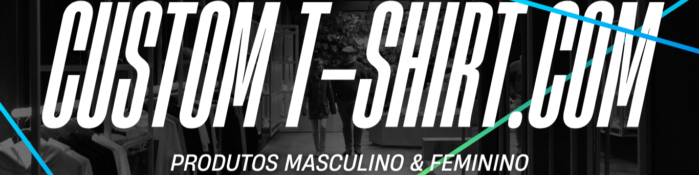 Nome da loja  Custom T-shirt.com