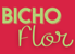 Bicho Flor
