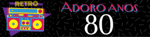 Adoro Anos 80