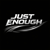 Just Enough