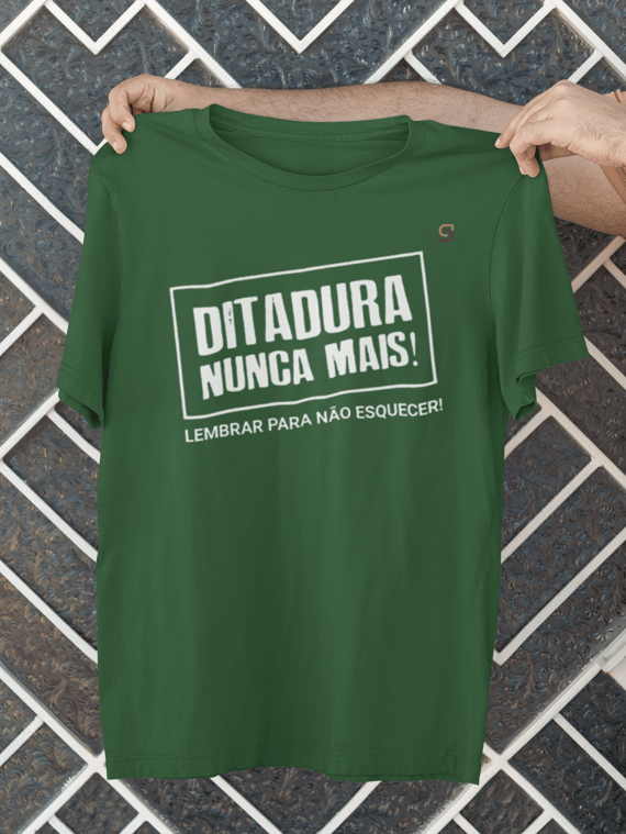 T-shirt Tradicional Ditadura Nunca Mais