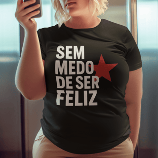 T-shirt Plus Size SEM MEDO