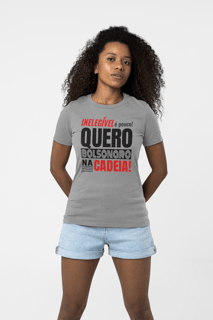 T-shirt Baby Look Bolsonaro Na Cadeia!