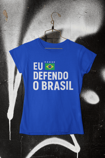 Nome do produto T-shirt Tradicional Baby Look EU DEFENDO O BRASIL