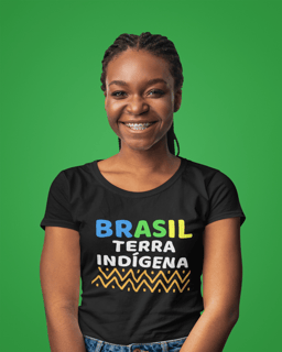 Nome do produto T-shirt Baby Look BRASIL TERRA INDÍGENA