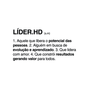 Nome do produtoCamiseta branca - LÍDER.HD, significado