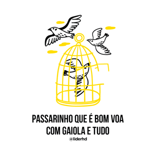 Nome do produtoCamiseta - Passarinho que é bom...