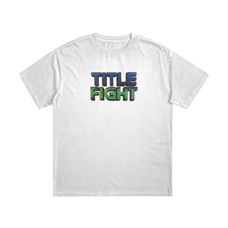 Nome do produto TITLE FIGHT - CAMISETA