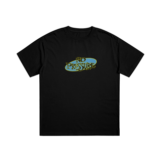 Nome do produto NO PRESSURE - CAMISETA