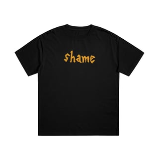 Nome do produto SHAME - CAMISETA