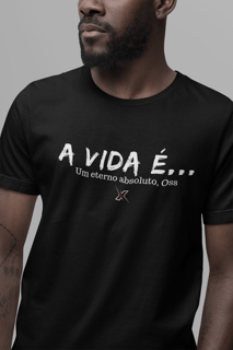Nome do produto Camiseta A vida é...