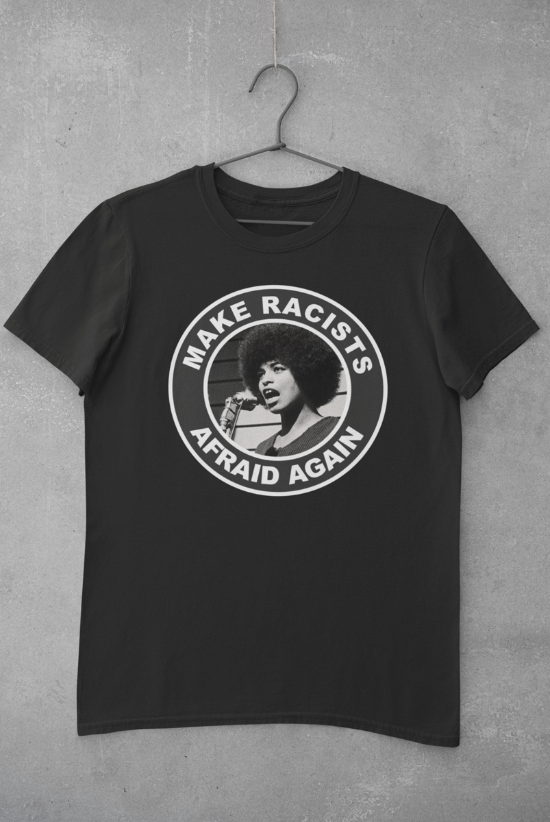 Nome do produto: Camiseta Racists Afraid - Angela Davis