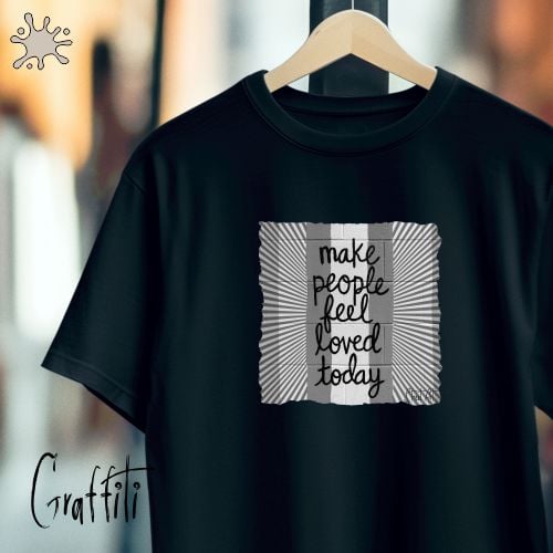 Camiseta Graffiti Make people feel Loved today