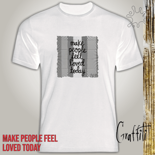 Nome do produto Camiseta Graffiti Make people feel Loved today