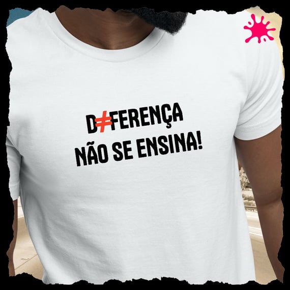 Camiseta Diferença não se ensina (preto)