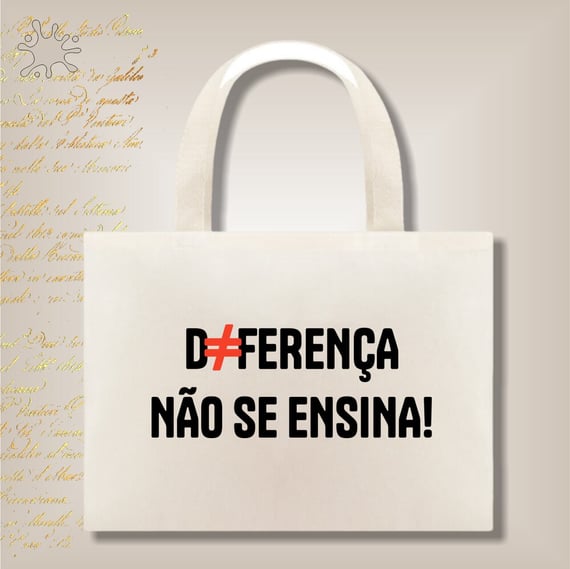 Ecobag Diferença não se ensina