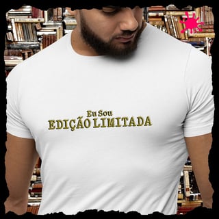 Camiseta Eu sou Edição Limitada