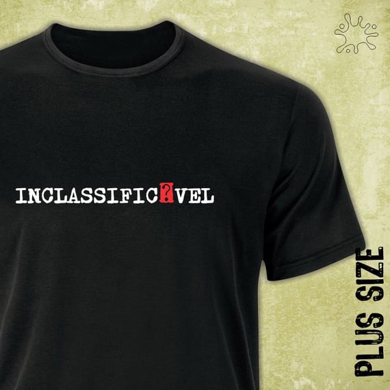 Camiseta Plus Inclassificável (branco)