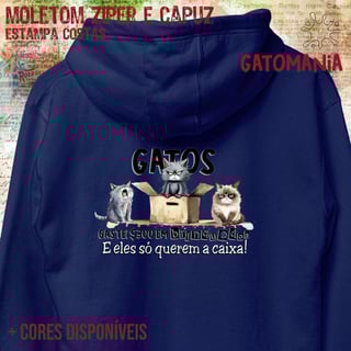 Nome do produto Moletom zíper Gatos só querem a caixa