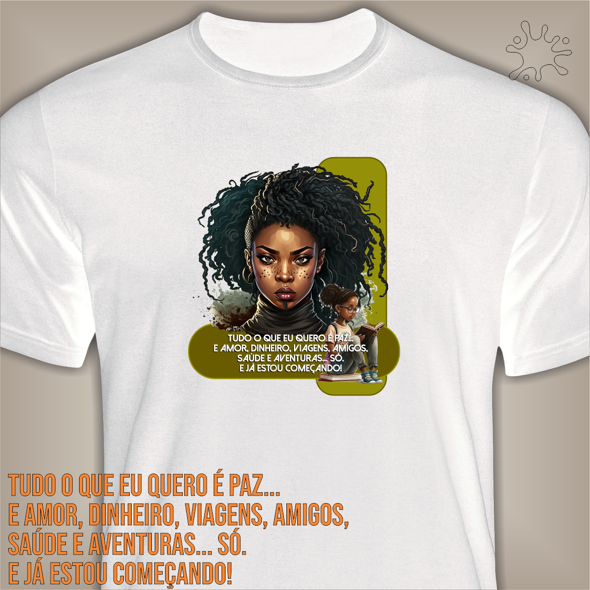 Camiseta Tudo o que eu quero é Paz (imagem)