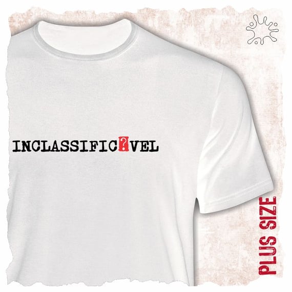 Camiseta Plus Inclassificável (preto)