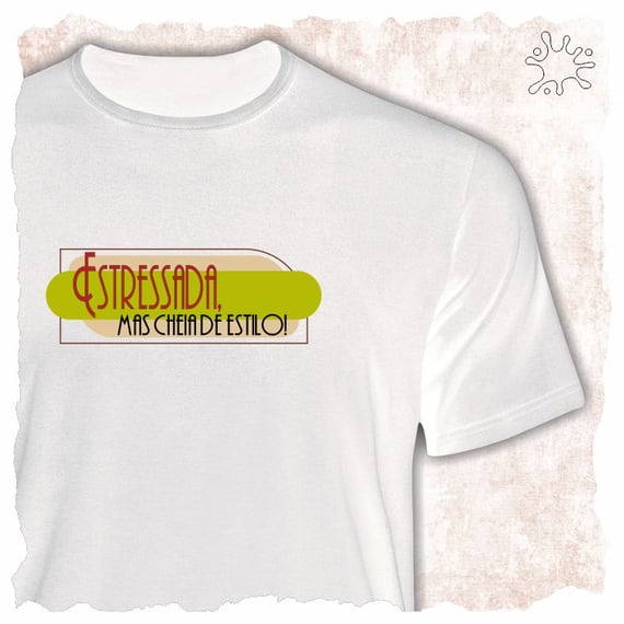 Camiseta Estressada