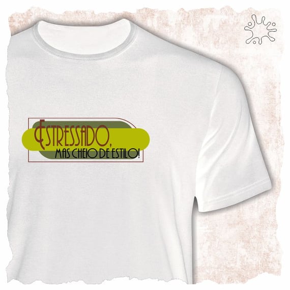 camiseta Estressado