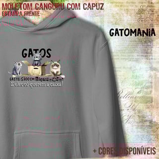 Nome do produto Moletom canguru Gatos só querem a caixa