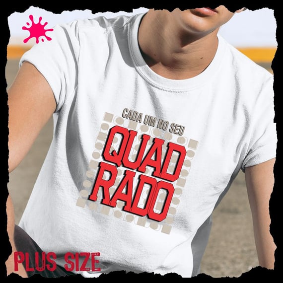 Camiseta Plus Cada um no seu quadrado