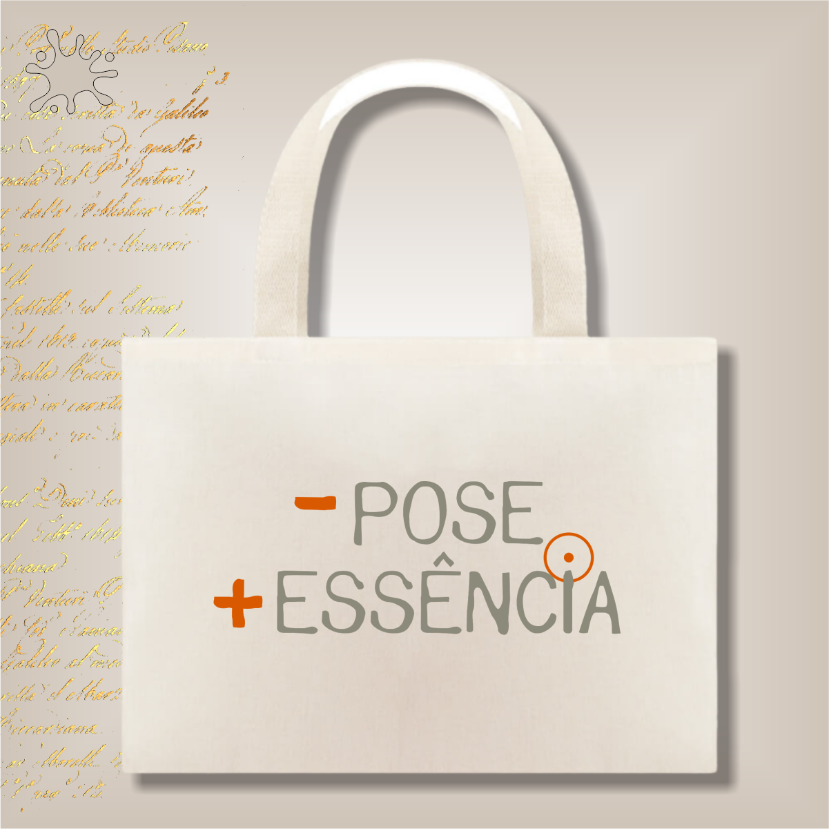 Ecobag Menos Pose, Mais Essência