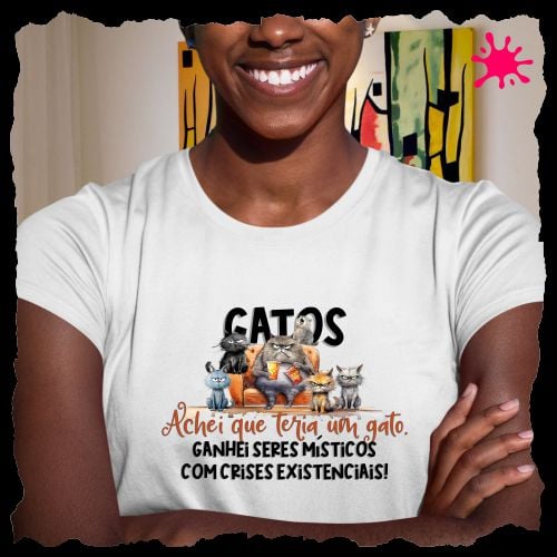 Camiseta Gatos - Seres Místicos!