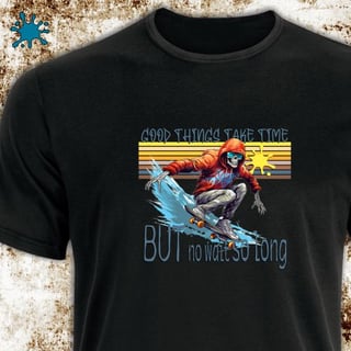 Nome do produtoCamiseta Good things take time