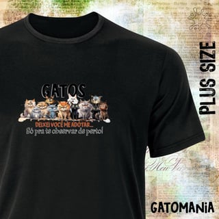 Nome do produto Camiseta Plus Gatos - Deixei vc me adotar