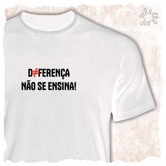 Camiseta Diferença não se ensina (preto)