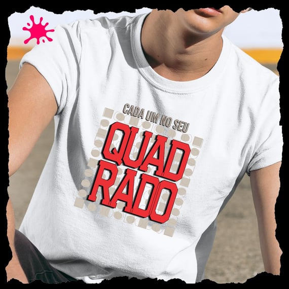 Camiseta Cada um no seu quadrado