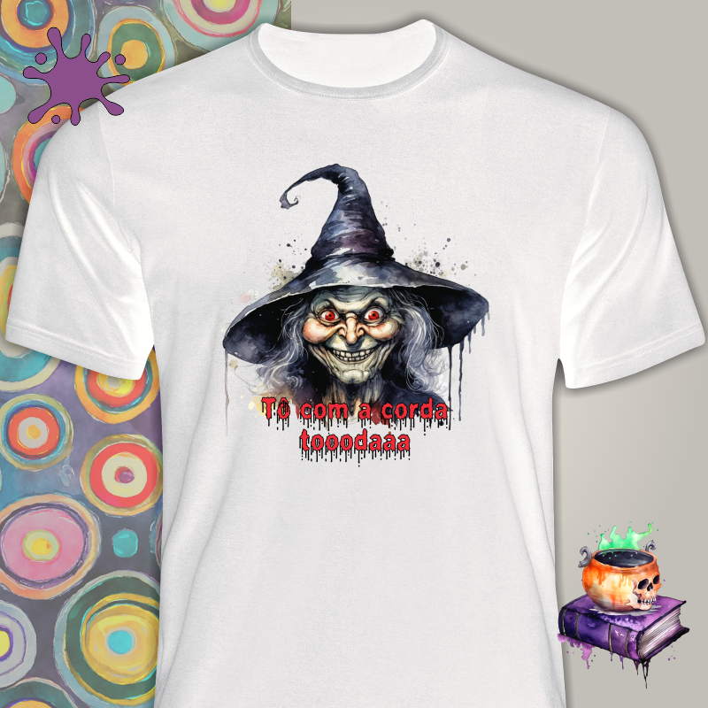 Nome do produto: Camiseta de Bruxa - Tô com a corda toda