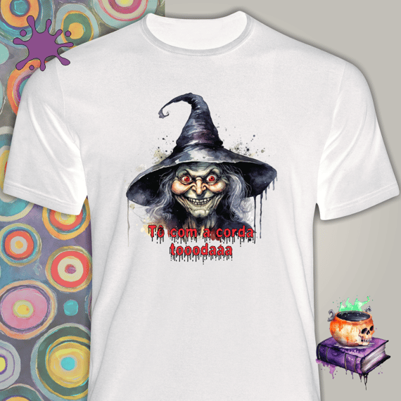 Camiseta de Bruxa - Tô com a corda toda