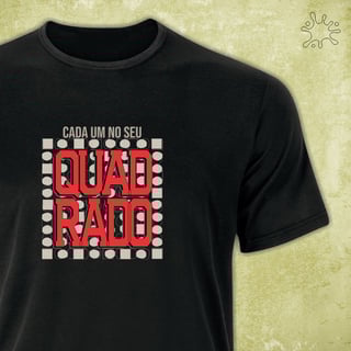 Nome do produto Camiseta Cada um no seu quadrado