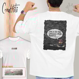 Nome do produto Camiseta Costas Graffiti Love is the only language