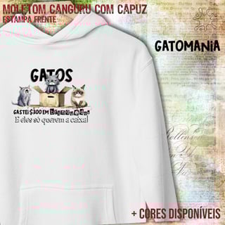 Nome do produto Moletom canguru Gatos só querem a caixa