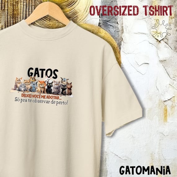 Oversized Gatos - Deixei vc me adotar