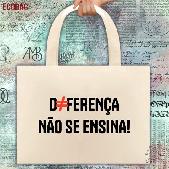 Ecobag Diferença não se ensina