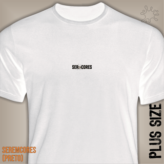 Camiseta Plus Ser em Cores preto no branco