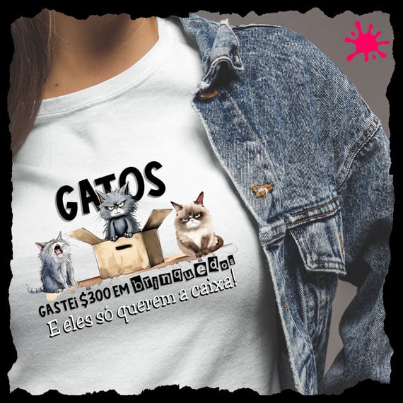 Camiseta Gatos só querem a caixa