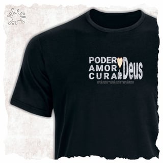 Nome do produtoCamiseta Poder, Amor, Cura 2