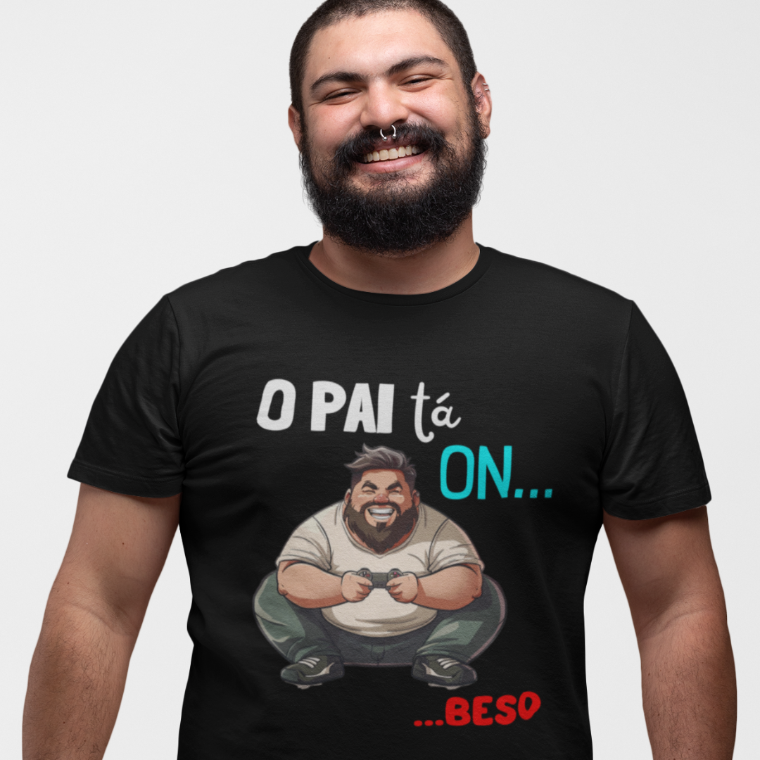 Camiseta O Pai Tá ON... Beso