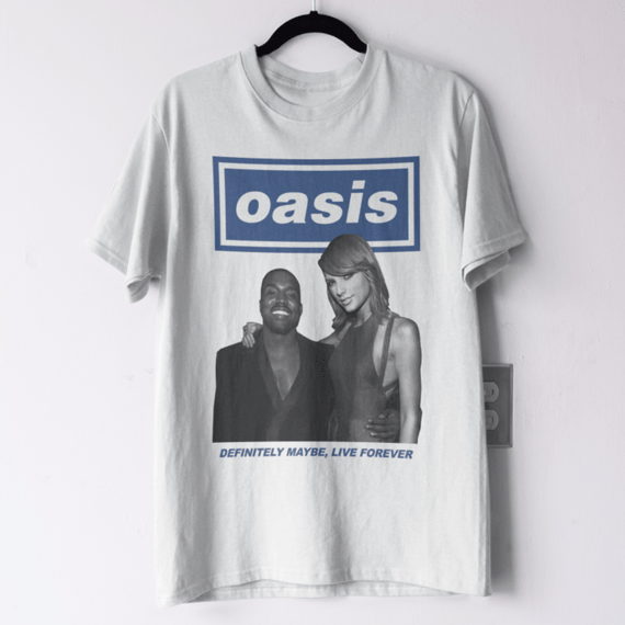 Oasis X Taylor X Kanye